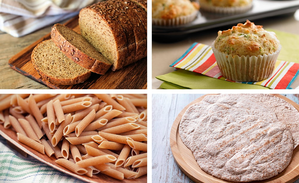 Whole grain bread. Muffins. Whole grain penne pasta. Whole grain pita.